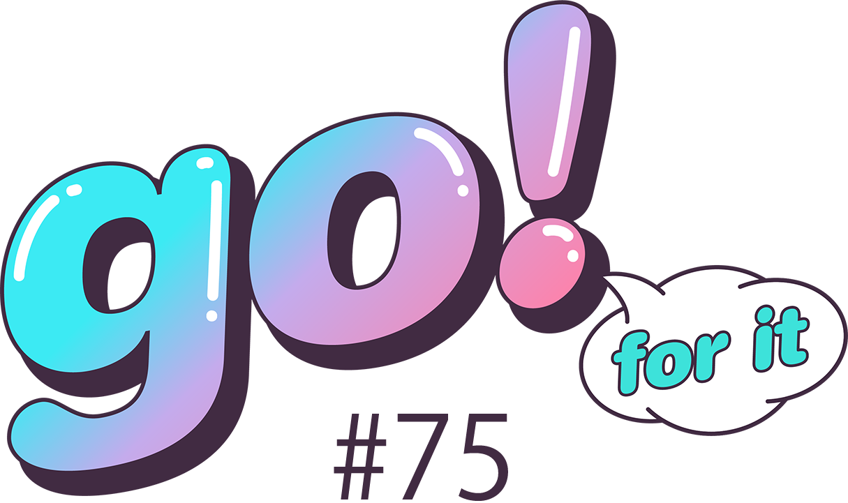 go! for it #75